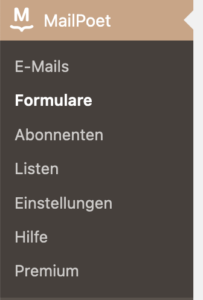 Anzeige des Submenüs für MailPoet Formulare im WordPress-Dashboard